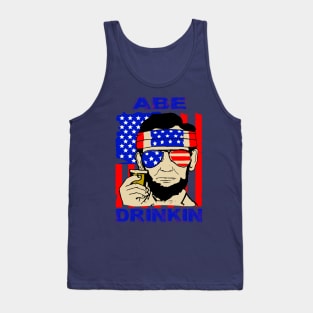 Abe drinkin..Abraham lincoln 4th july celebration gift Tank Top